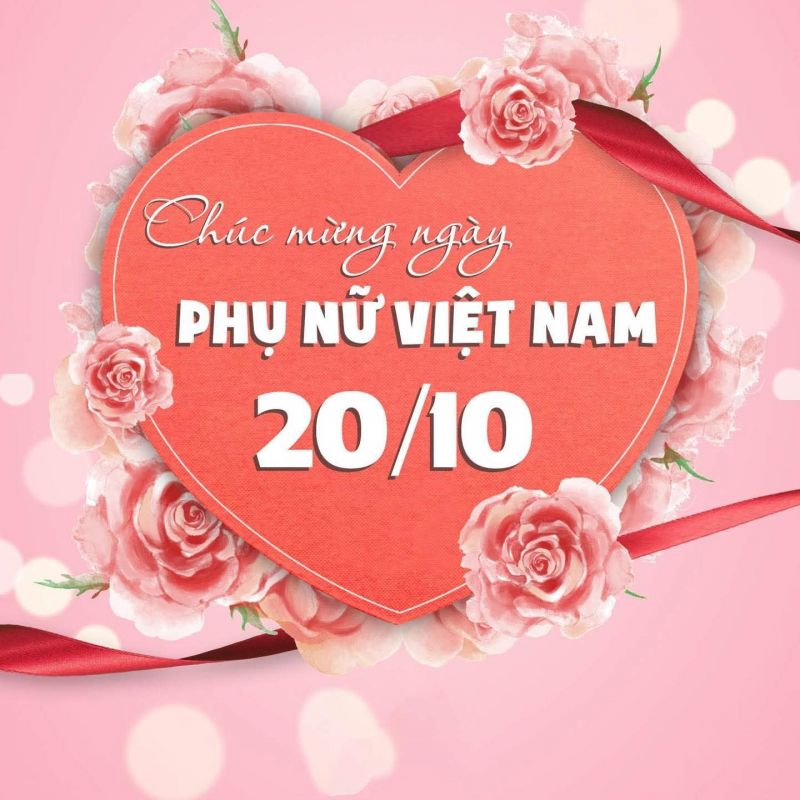 Gửi lời yêu thương và chúc mừng đến những người phụ nữ Việt Nam nhân dịp 20 tháng 10